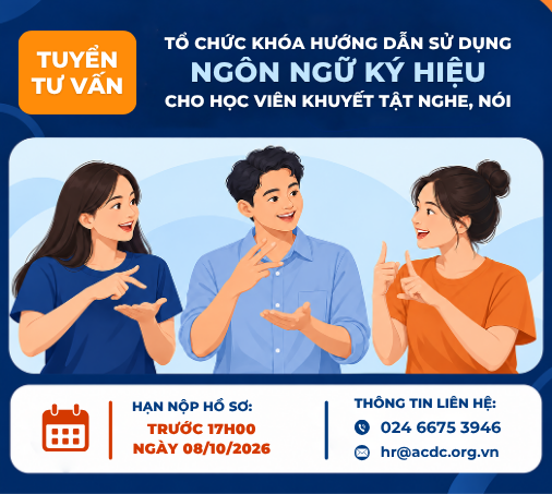 Tuyển tư vấn tổ chức khóa hướng dẫn sử dụng ngôn ngữ ký hiệu cho học viên khuyết tật nghe, nói 
